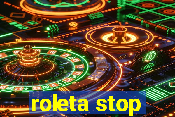 roleta stop